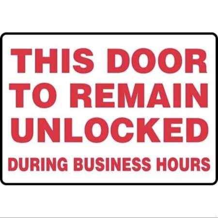 Accuform This Door To Remain Unlocked During Business Hours, Adhesive Poly, 10 in x 14 in, Adhesive MADM564VS